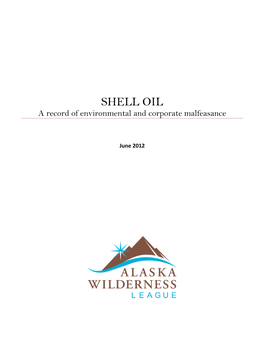 SHELL OIL a Record of Environmental and Corporate Malfeasance