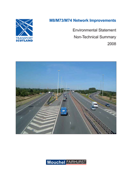 M8/M73/M74 Network Improvements Environmental Statement Non-Technical Summary 2008