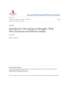 Introduction: Harvesting Our Strengths: Third Wave Feminism and Women’S Studies Stacy Gillis