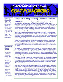 Summer Review: Winter 2011 Under 11S: SUMMER 2011 Was Another Highly Successful and Enjoyable Season for the 6.30Pm-8.00Pm Chingford Colts