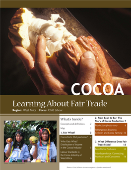 Learning About Fair Trade Region: West Africa Focus: Child Labour