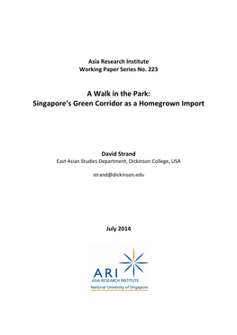 Singapore's Green Corridor As a Homegrown Import