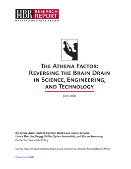 The Athena Factor: Reversing the Brain Drain in Science, Engineering, and Technology