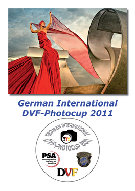 German International DVF-Photocup 2011 Exhibition Committee/Wettbewerbskomittee