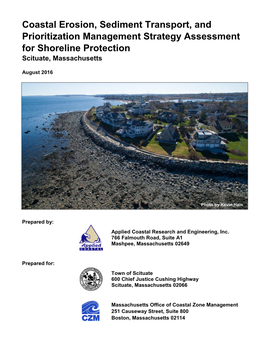 Coastal Erosion, Sediment Transport, and Prioritization Management Strategy Assessment for Shoreline Protection Scituate, Massachusetts