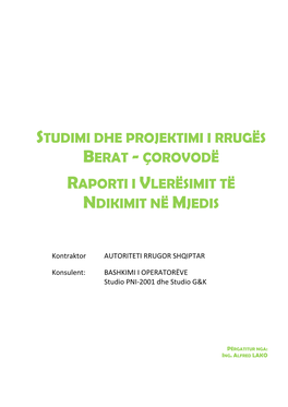 Studimi Dhe Projektimi I Rrugës Berat - Çorovodë