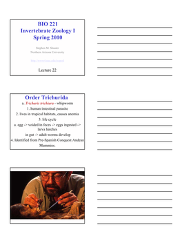 BIO 221 Invertebrate Zoology I Spring 2010 Order Trichurida