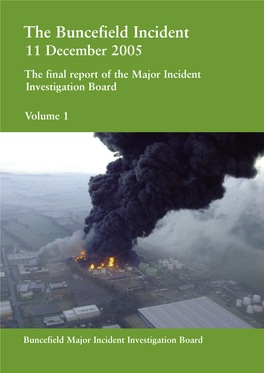 The Buncefield Incident 11 December 2005 – Volume 1