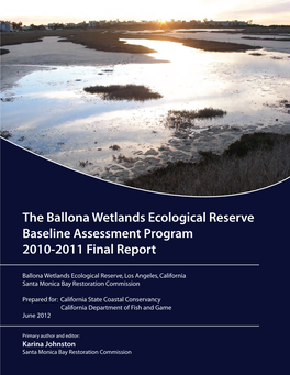 The Ballona Wetlands Ecological Reserve Baseline Assessment Program 2010-2011 Final Report