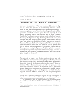 “Lost” Spaces of Catholicism Editors’ Introduction This Essay Treats the Reformation in Eng- Land As a Contest Over Space and Its Social Meanings and Uses