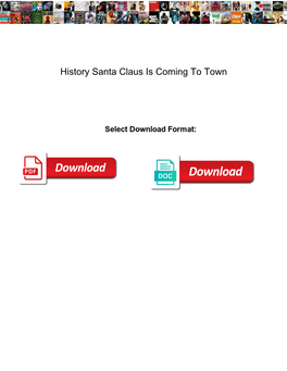 History Santa Claus Is Coming to Town