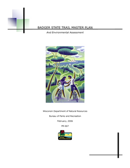 BADGER STATE TRAIL MASTER PLAN and Environmental Assessment