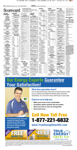 Our Energy Experts Guarantee* Your Satisfaction!