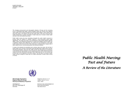 Public Health Nursing: Past and Future a Review of the Literature