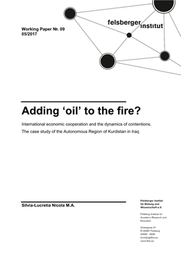 Adding 'Oil' to the Fire?