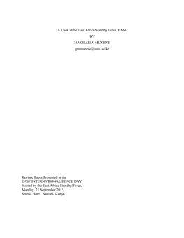 A Look at the East Africa Standby Force, EASF by MACHARIA MUNENE Gmmunene@Usiu.Ac.Ke Revised Paper Presented at the EASF INTERN