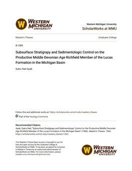 Subsurface Stratigrapy and Sedimentologic Control on the Productive Middle Devonian Age Richfield Member of the Ucasl Formation in the Michigan Basin