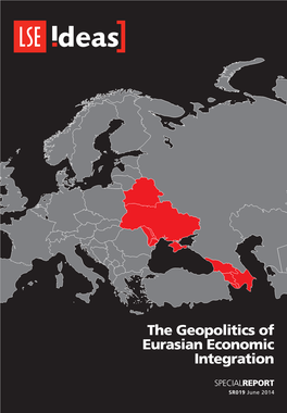 LSE IDEAS Geopolitics of Eurasian Economic Intergration
