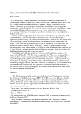 1 Desire, Consent and Sin: the Earliest Free Will Debates of the Reformation Risto Saarinen One of the Distinctly Lutheran Doctr