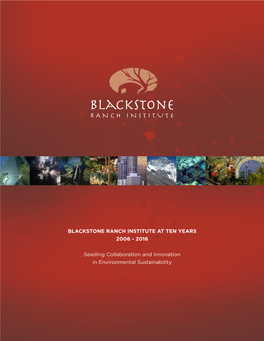 Blackstone Ranch Institute at Ten Years 2006 - 2016