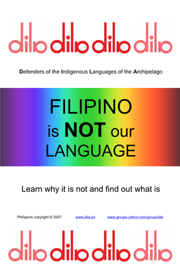 FILIPINO Is NOT Our LANGUAGE