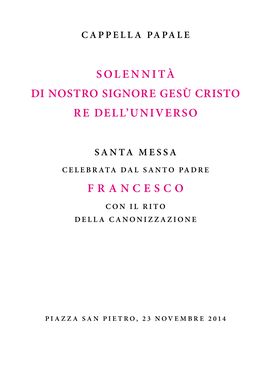 Solennità Di Nostro Signore Gesù Cristo Re Dell'universo