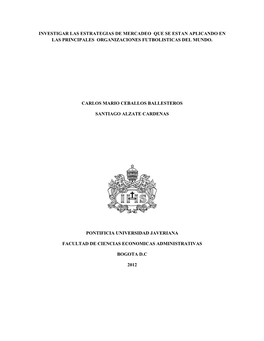 Investigar Las Estrategias De Mercadeo Que Se Estan Aplicando En Las Principales Organizaciones Futbolisticas Del Mundo