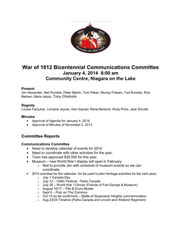 War of 1812 Bicentennial Communications Committee January 4, 2014 8:00 Am Community Centre, Niagara on the Lake