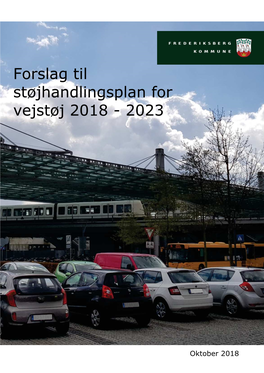 Frederiksberg Kommune Og Som Tighed Er Grundlaget for Byudviklingen På Frede- Understøtter Kommunens Øvrige Visioner Og Strate- Riksberg