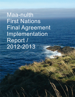 Maa-Nulth First Nations Final Agreement Implementation Report