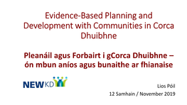 Evidence-Based Planning and Development with Communities in Corca Dhuibhne