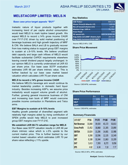 MELSTACORP LIMITED: MELS.N Key Statistics Base Case Price Target Appeals “BUY” CSE Ticker MELS.N