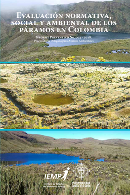 Evaluación Normativa, Social Y Ambiental De Los Páramos En Colombia Informe Preventivo No