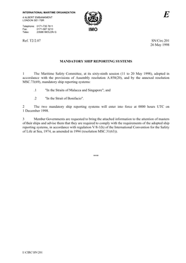 Ref. T2/2.07 SN/Circ.201 26 May 1998 MANDATORY SHIP REPORTING SYSTEMS 1 the Maritime Safety Committee, at Its Sixty-Ninth Sessio