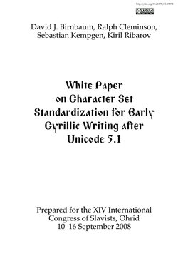 White Paper on Character Set Standardization for Early Cyrillic Writing After Unicode 5.1