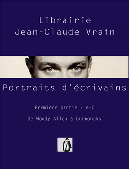 Portraits D'écrivains Librairie Jean-Claude Vrain