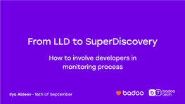 Badoo from LLD to Superdiscovery