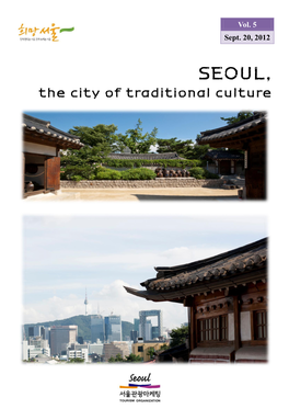 SEOUL, the City of Traditional Culture