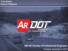 NW AR Society of Professional Engineers Thursday, December 5, 2019 Statewide Program Updates