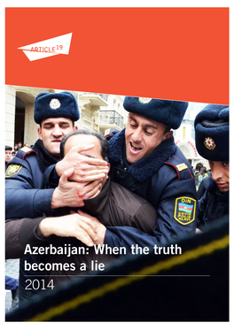 Azerbaijan: When the Truth Becomes a Lie 2014