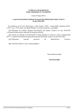 Program Rewitalizacji Dla Gminy Tychowo Na Lata 2016-2023 W Brzmieniu Stanowiącym Załącznik Do Niniejszej Uchwały