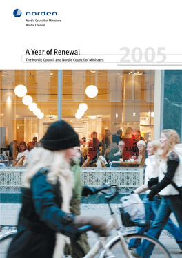 A Year of Renewal the Nordic Council and Nordic Council of Ministers 2005