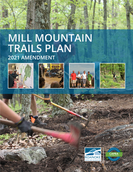 2021 Mill Mountain Trails Plan