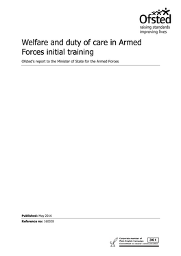 Welfare and Duty of Care in Armed Forces Initial Training Ofsted’S Report to the Minister of State for the Armed Forces