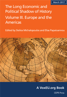 The Long Economic and Political Shadow of History, Volume 2