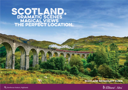 Scotland. Dramatic Scenes Magical Views the Perfect Location