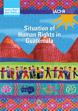 Situation of Human Rights in Guatemala: Diversity, Inequality