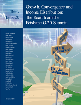 Growth, Convergence and Income Distribution: the Road from the Brisbane G-20 Summit I BRAZIL Demography, Technology, and All Other Things Considered