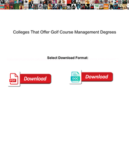 Colleges That Offer Golf Course Management Degrees