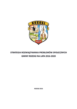 Strategia Rozwiązywania Problemów Społecznych Gminy Rozogi Na Lata 2016-2020